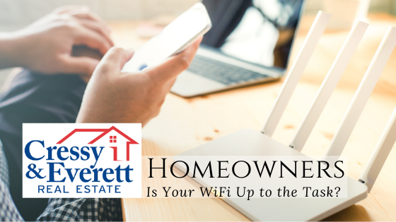 Home WiFi Improvement- Cressy & Everett Real Estate